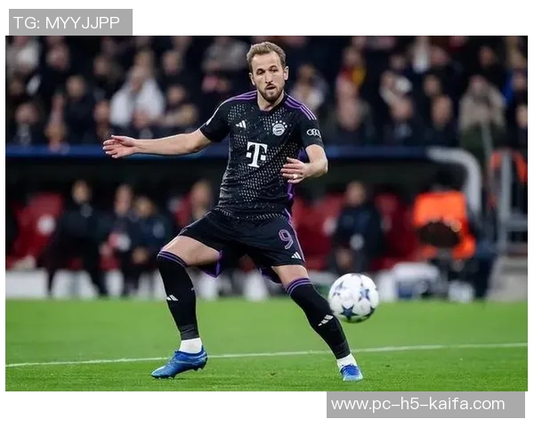 凯恩加盟拜仁后欧冠30场进24球与姆巴佩并列领先