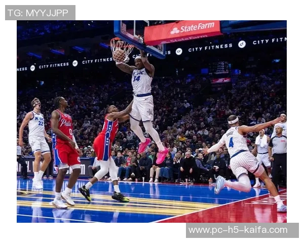 三分球失准成焦点76人与魔术的尴尬对决让球迷失望