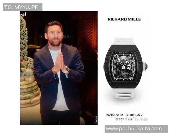 梅西印度之行获赠价值110万美元理查米尔限量陀飞轮全球仅12枚珍品